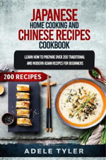 Adele Tyler Japanese Home Cooking and Chinese Cookbook (Paperback) (UK IMPORT)