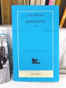 SOMEONE, ALICE McDERMOTT, EDITIONS QUAI VOLTAIRE, 2015 - Bild 1 von 11