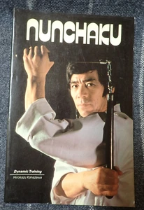 Nunchaku Dynamic Training by Hirokazu Kanazawa. Tenth printing 1986. TPB - Picture 1 of 5