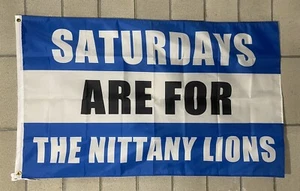 Saturdays Are For The Nittany Lions Flag ENVÍO GRATUITO Fútbol Americano EE. UU. 3x5 - Imagen 1 de 1