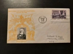 1948 FDC James Marshall Crosby Cachet Gold Centennial Coloma CA Toronto OH - Picture 1 of 3