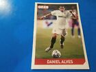 DANIEL ALVES, SEVILLA FC, RARE 2007 FOOTBALL ROOKIE CARD ONZE MONDIAL (JT29)