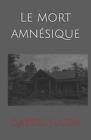 Le mort amnsique by Gabriel Julien Paperback Book