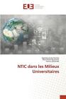 Ntic Dans Les Milieux Universitaires By Ngalamulume Kamba Paperback Book