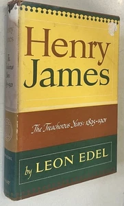 Henry James: The Treacherous Years 1895–1901 – Leon Edel – 1969 HC/DJ – Lippin.. - Picture 1 of 5