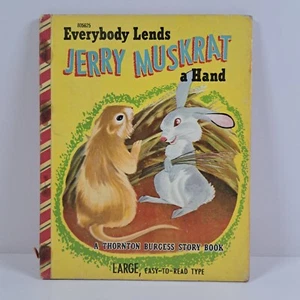 Vintage 1953 Everybody Lends JERRY MUSKRAT a Hand Thornton Burgess Story Book - Imagen 1 de 7