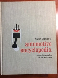 Motor Service's Automotive Encyclopedia Service & Repair HC Texbook 1965 NM EUC - Imagen 1 de 8