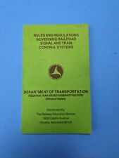 Railroad Rules & Regulations Department of transportation 1984 Employee book(D4)