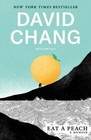 Eat a Peach: A Memoir by Chang, David - Brand New, Free Shipping - 1524759236