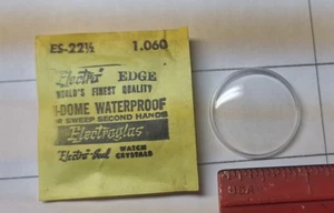 ES-22 1/2 1.060 Hi-Dome Uhr Kristall Rund Elektroglas Electro-Seal Made USA  - Bild 1 von 2