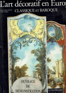 L'ART DECORATIF EN EUROPE CLASSIQUE ET BAROQUE - Imagen 1 de 1
