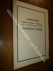 DISCORSO TENUTO IN MILANO IL 15 LUGLIO 1945 DAL MINISTRO DEL TESORO M. SOLERI - Picture 1 of 1
