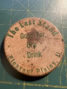 The Last Stand, Pleasent Plaines, Ill GF Wooden Nickel - Picture 1 of 2