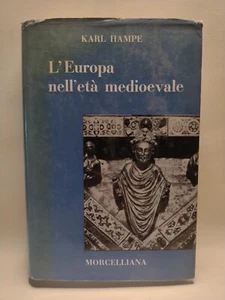 L'Europa Nell'età Medioevale By Karl Hampe -1963 -HCwDJ -Italian -History - Picture 1 of 16