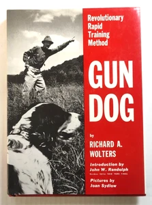 Gun Dog: Revolutionary Rapid Training Method; Wolters; VG - Imagen 1 de 13