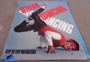 BREAKDANCING STEP-BY-STEP INSTRUCTIONS SULLIVAN+CALICOTT (1984) VTG - Picture 1 of 6