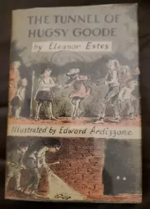 THE TUNNEL OF HUGSY GOODE by Eleanor Estes/Ed Ardizzone 1st ED HCDJ 1972 MINT! - Picture 1 of 8