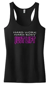 HARD WORK HARD BODY JUST LIFT TANK TOP SHIRT EXERCISE FITNESS WORK OUT CROSSFIT  - Picture 1 of 18
