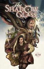 Aly Fell The Shadow Glass (Paperback)