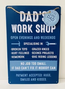 Tienda de trabajo de papá abierta noches y fines de semana... letrero de decoración de metal, B'day Navidad, nuevo - Imagen 1 de 5