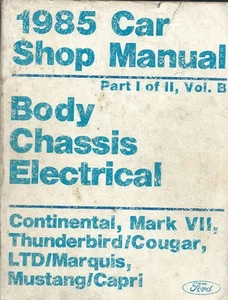 Continental 1985, Mark VII Thunderbird Mustang parte I de II Vol B manual de tienda - Imagen 1 de 1