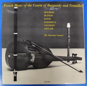 The Saturday Consort-French Music of the Courts Of Burgundy and Versailles LP - Picture 1 of 1