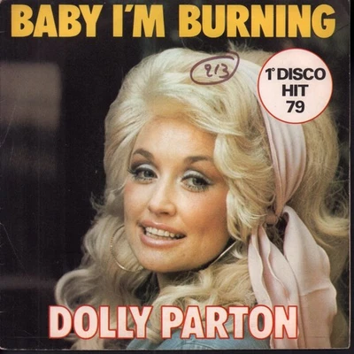 Dolly Parton Baby I'm Burnin' 7" vinyl Belgium Rca Victor 1978 pic sleeve - has - Image 1 of 3
