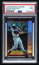 1999 Bowman Chrome Refractor Edgar Martinez #241 PSA 9 MINT HOF