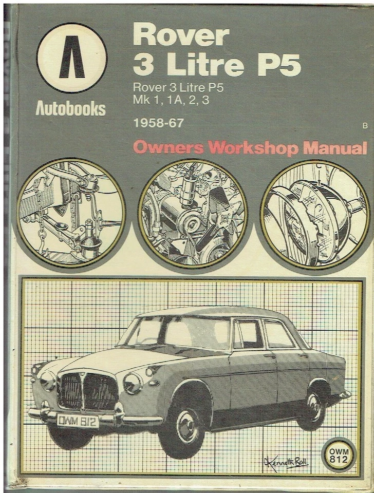 ROVER P5 3-LITRE Mk1 Mk1A Mk2 Mk3 SALOON COUPE (1958-67) OWNERS WORKSHOP MANUAL - Image 1 of 1