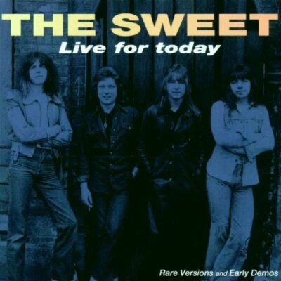 The Sweet - Live For Today CD 1993 Rare Versions & Early Demos - Bild 1 von 2