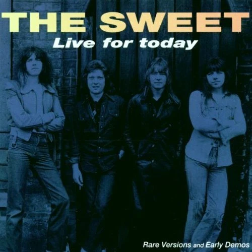 The Sweet - Live For Today CD 1993 Rare Versions & Early Demos - Bild 1 von 2