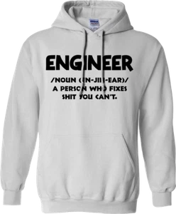 Engineer A Person Who Fixes Sh*t Hoodie Funny Cool Slogan Quote Joke Gifts - Picture 1 of 16