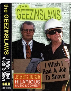 The Geezinslaws - I Wish I Had A Job To Shove (Cass, Album) (Mint (M)) - 3819606 - Picture 1 of 4