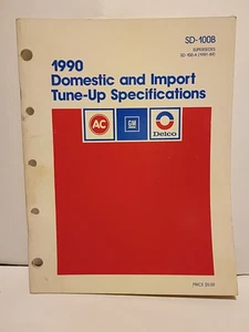 1990 Ac Delco GM Domestic and Import Tune-Up Specification Auto Manual SD-100B - Foto 1 di 3