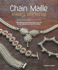 Karen Karon Chain Maille Jewelry Workshop (Paperback)