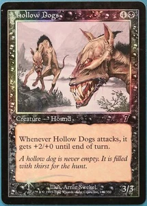 Hollow Dogs FOIL 7th Edition PLD Black Common MAGIC CARD (ID# 227860) ABUGames - Picture 1 of 2