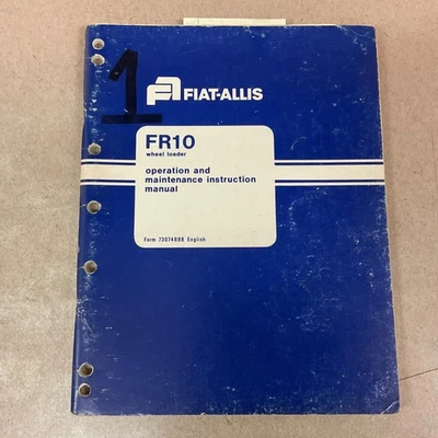 GUÍA MANUAL DE INSTRUCCIONES DE OPERACIÓN Y MANTENIMIENTO CARGADORA DE RUEDAS FIAT-ALLIS FR10 Foto 1 de 4