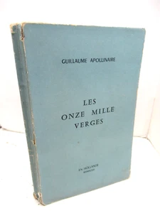 GUILLAUME APOLLINAIRE LES ONZE MILLE VERGES 1948 EROTISME ARAGON / Alfa - Picture 1 of 7