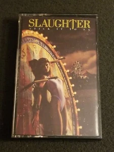 Slaughter Stick It To Ya Cassette Tape 1990 - Picture 1 of 4