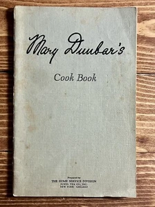 1927 Antique Mary Dunbar’s Cook Book, Jewell Tea Co, Recipes Tips Cookbook 1st - Picture 1 of 10