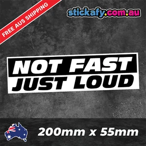 Not Fast Just Loud Sticker - Funny Laptop Car Window Bumper JDM 4x4 decal - Foto 1 di 4