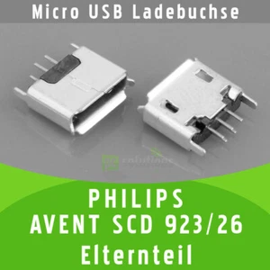 ✅ PHILIPS AVENT SCD 923/26 ELTERNTEIL Micro USB Ladebuchse Buchse Port Connector - Bild 1 von 1