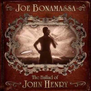 CD Bonamassa,Joe The Ballad Of John Henry (LTD. Digipak) DIGIPAK Mascot - Bild 1 von 1