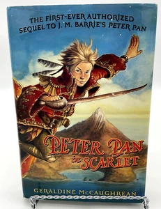 Peter Pan in Scarlet by Geraldine McCaughrean Hardcover Book with Dust Jacket - Picture 1 of 5