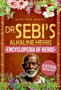 Dr. Sebi’S Alkaline Herbs: Discover the Alkaline Herbal Path for Full-Body Detox - Imagen 1 de 3