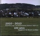 1910 - 2010 Verschönerungs- und Verkehrsverein Thalheim 1910 e.V.: 100 Jahre Eng