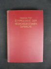 Dr. HERMAN HIRT: ETYMOLOGIE DER NEUHOCHDEUTSCHEN SPRACHE BECK'SCHE MÜNCHEN 1921