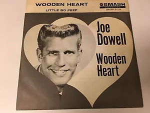  45 RPM RECORD JOE DOWELL WOODEN HEART  - Picture 1 of 4