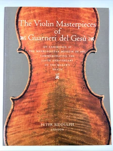 The Violin Masterpieces of Guarneri del Gesu Peter Biddulph 1944 1st Edition - Picture 1 of 9