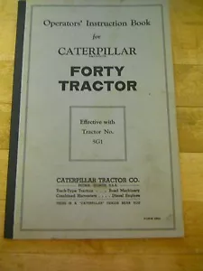 Caterpillar Forty Tractor Operators' Instruction Book - Bild 1 von 4